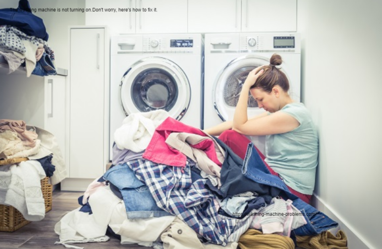 The washing machine is not turning on.Don’t worry, here’s how to fix it.