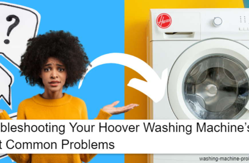 hoover washing machines common problems